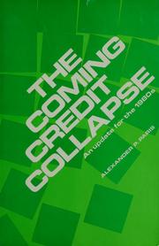 Front cover of The coming credit collapse by Alexander Perry Paris
