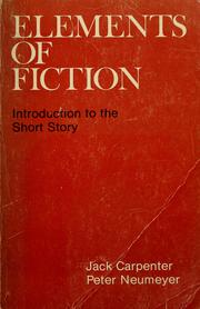 Front cover of Elements of fiction by Carpenter, Jack
