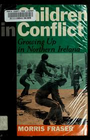 Cover of Children in conflict by Morris Fraser