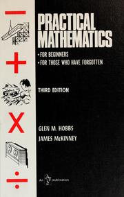 Front cover of Practical mathematics; for beginners, for those who have forgotten by Glenn M. Hobbs