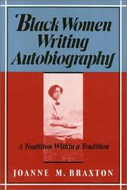 Front cover of Black women writing autobiography by Joanne M. Braxton