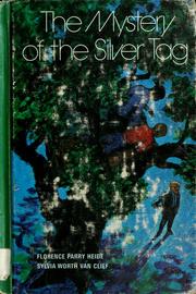 Front cover of The mystery of the silver tag by Florence Parry Heide