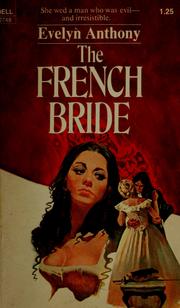 Front cover of The French bride by Evelyn Anthony