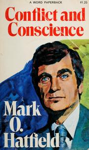 Cover of Conflict and conscience by Mark O. Hatfield