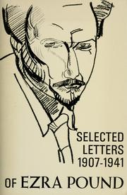 Front cover of The selected letters of Ezra Pound, 1907-1941 by Ezra Pound