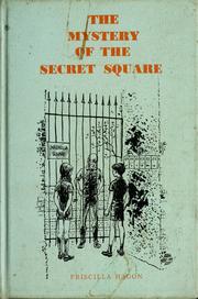 Front cover of The mystery of the secret square by Mabel Esther Allan