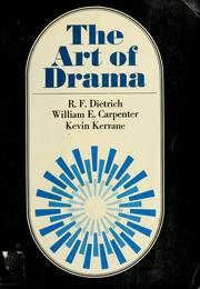 Front cover of The art of drama by Richard F. Dietrich