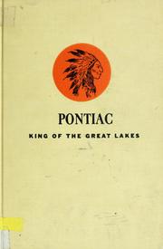 Front cover of Pontiac, king of the Great Lakes by Clide Hollmann