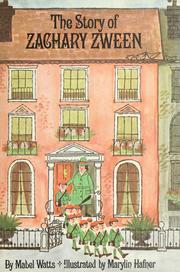 Front cover of The story of Zachary Zween by Mabel Watts