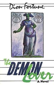 Front cover of The demon lover by Violet M. Firth (Dion Fortune)