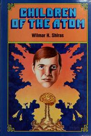 Front cover of Children of the atom by Wilmar H Shiras