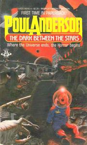 Front cover of The Dark Between the Stars by Poul Anderson