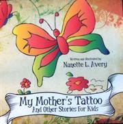 Front cover of My Mother's Tattoo and Other Stories for Kids by Nanette L. Avery
