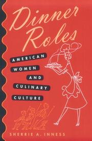 Cover of Dinner Roles by Sherrie A. Inness