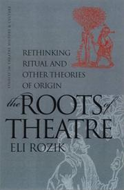 Front cover of The Roots of Theatre by Eli Rozik