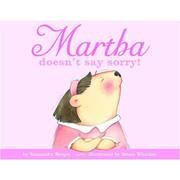 Front cover of Martha doesn't say sorry by Samantha Berger
