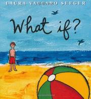 Front cover of What If? by Laura Vaccaro Seeger