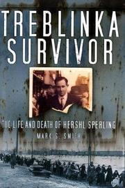 Cover of Treblinka survivor by Mark S. Smith