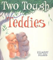 Front cover of Two Tough Teddies by Kilmeny Niland