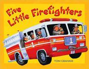 Cover of Five little firefighters by Graham, Thomas