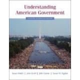 Front cover of Understanding American Government, Alternate Edition by Susan Welch