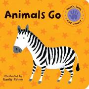 Front cover of Animals Go (Touch, Look, and Learn!) by Tiger Tales Staff