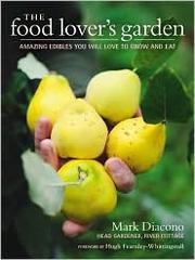 Cover of The Food Lover's Garden by Mark Diacono