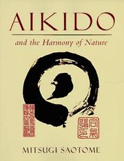 Front cover of Aikido and the harmony of nature by Mitsugi Saotome