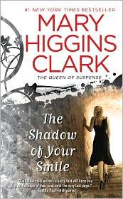 Front cover of The Shadow of your Smile by Mary Higgins Clark