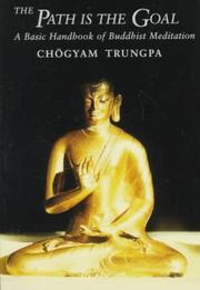 Cover of The path is the goal by Chögyam Trungpa
