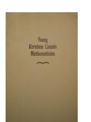 Front cover of Young Abraham Lincoln, mathematician by M. L. Houser