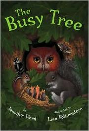 Cover of The busy tree by Jennifer Ward