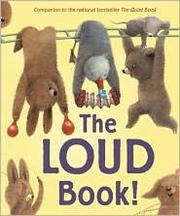 Cover of The Loud Book! by Deborah Underwood