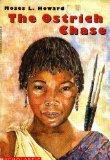Cover of The ostrich chase by Moses L. Howard
