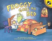 Front cover of Froggy Goes to Bed (Froggy) by Jonathan London