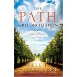 Front cover of The path to reconciliation by Neil T. Anderson