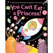 Front cover of You Can't Eat a Princess by Gillian Rogerson