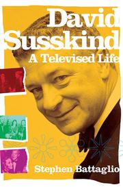 Cover of David Susskind by Stephen Battaglio