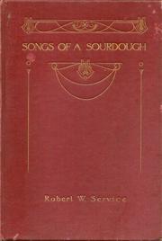 Cover of Songs of a sourdough by Robert W. Service