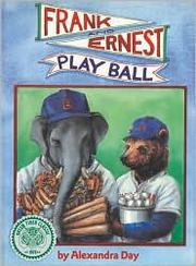 Front cover of Frank and Ernest Play Ball by Alexandra Day