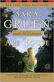 Cover of Ape House by Sara Gruen