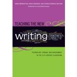 Front cover of Teaching the New Writing by Anne Herrington