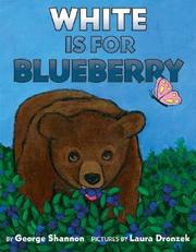 Front cover of White is for blueberry by George W. B. Shannon