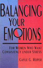 Front cover of Balancing your emotions by Gayle G. Roper
