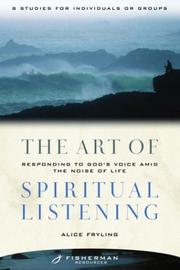 Cover of The Art of Spiritual Listening by Alice Fryling