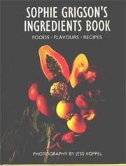 Front cover of Sophie Grigson's ingredients book by Sophie Grigson