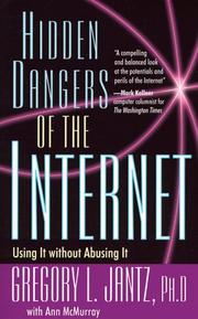 Front cover of Hidden dangers of the Internet by Gregory L. Jantz