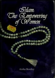 Cover of Islam : the empowering of women by Aisha Abdurrahman Bewley