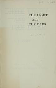 Front cover of The light and the dark by C. P. Snow