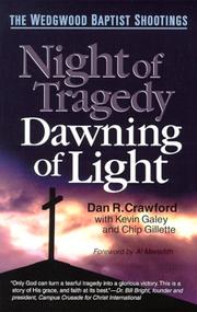 Front cover of Night of Tragedy, Dawning of Light by Dan Crawford